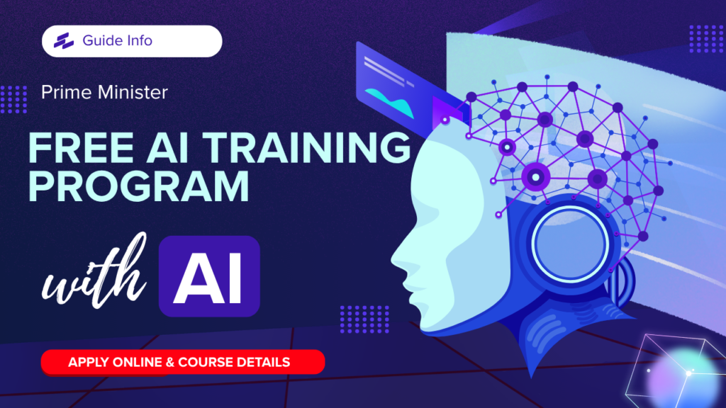 Prime Minister Free AI Training Program 2026: Apply Online & Course Details